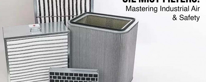 Oil mist filters